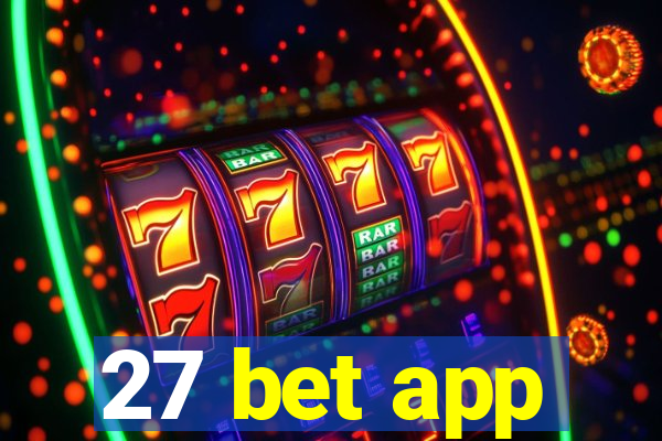 27 bet app